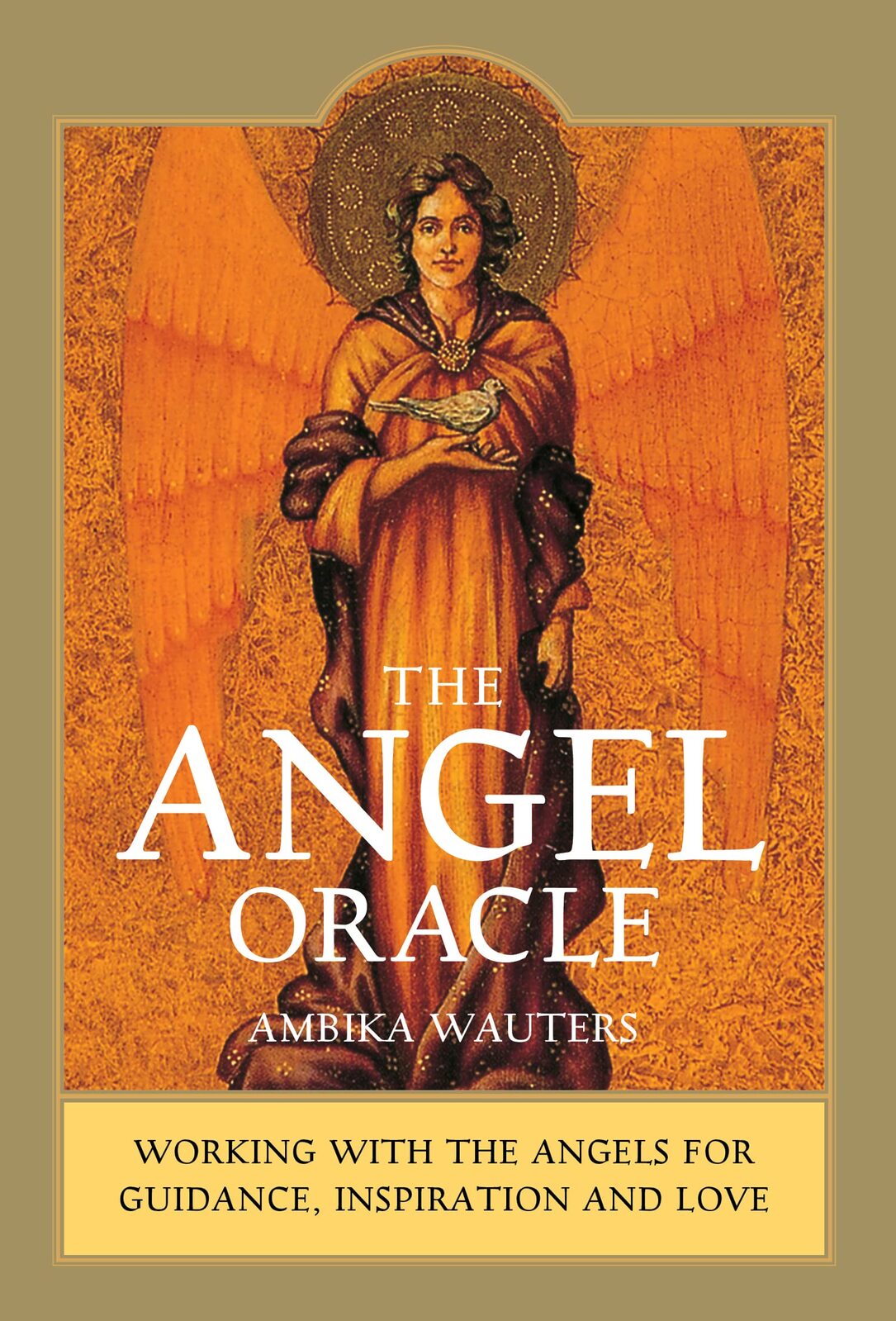 Angel Oracle Author : Ambika Wauters